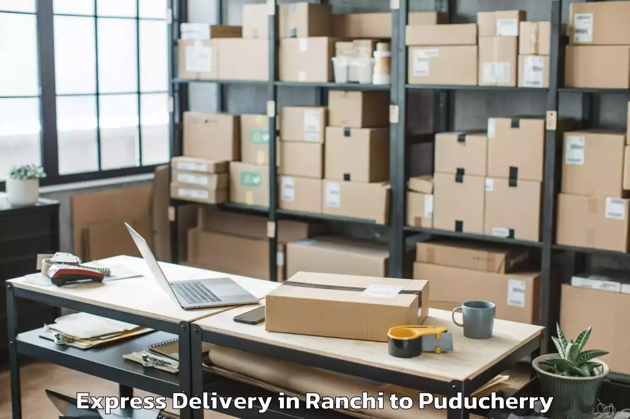 Expert Ranchi to Pondicherry University Puduche Express Delivery